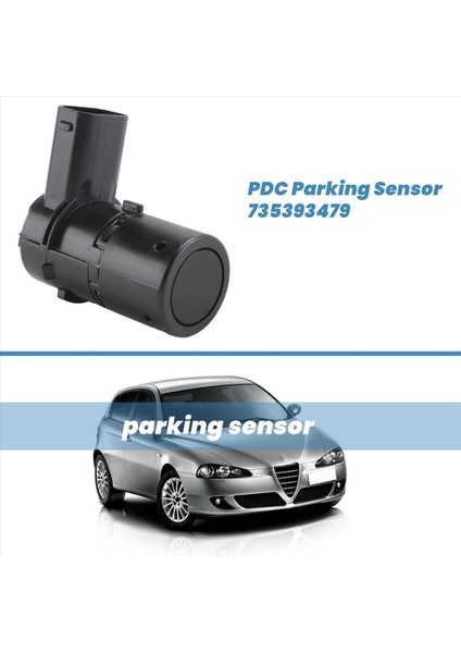 Yeni Pdc Park Sensörü 735393479 Alfa Romeo 147 156 159 166 Gt Sıcak Satışı (Yurt Dışından) fırsatları