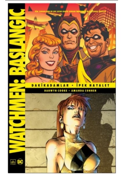 Watchmen Başlangıç: Dakikadamlar - Ipek Hayalet
