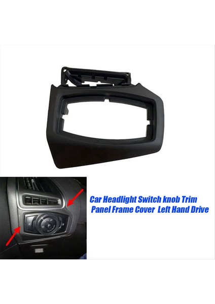 Araba Far Anahtarı Düğmesi Trim Panel çevesi Ford Oda (Yurt Dışından) modelleri