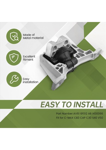 Motor Mount AV61 6F012 Ab 1430066 Ford C-Max Focus Volvo (V50/S40/C30) (Yurt Dışından) modelleri