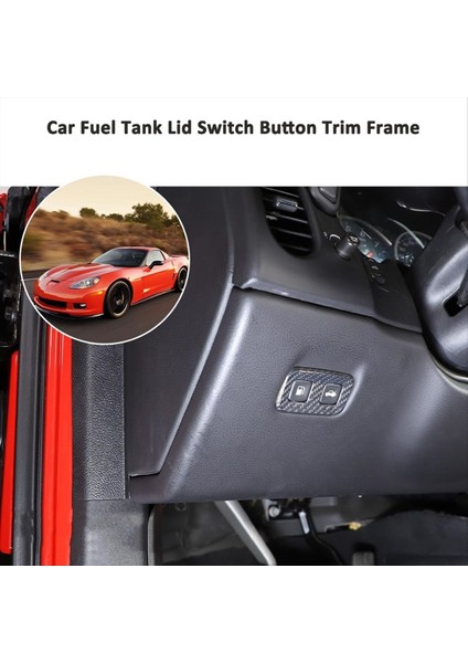 Karbon Fiber Araç Yakıt Deposu Kapak Anahtarı Düğmesi Çerçeve Chevrolet Corvette C6 2005-2013 Iç Aksesuarlar Siyah (Yurt Dışından) fırsatları
