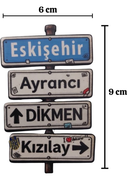 Ankara Kızılay Tabelası Buzdolabı Magneti – Eskişehir Ayrancı Dikmen Kızılay Yön Levhası Magnet modelleri