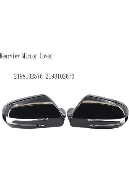 Dikiz Ayna Kapağı Yan Ayna Mahkeme Kapısı Ayna Kapağı Mercedes Benz 219 2006-2013 2198102576 2198102676 (Yurt Dışından) modelleri