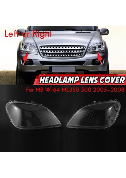Mercedes-Benz W164 ML350 500 2005-2008 Sağ Yan Far Lens Kapak Kafası Işık Şeffaf Labhade Kabuk Camı (Yurt Dışından) fiyatları