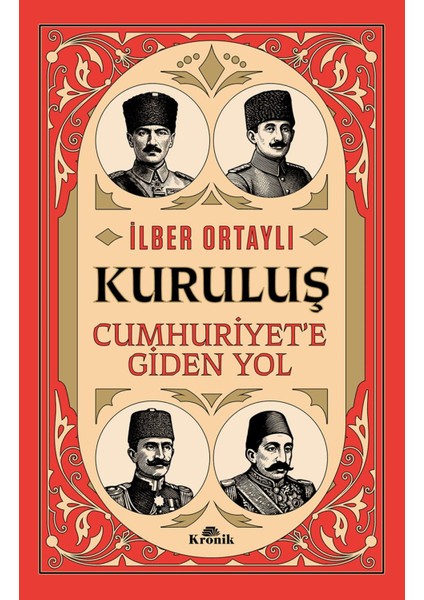 Kuruluş - Cumhuriyet'e Giden Yol fiyatları