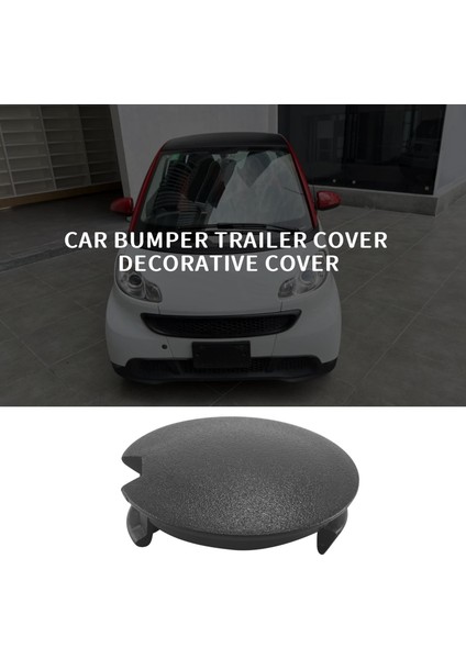 Araba Ön Tampon Tow Hook Göz Kuplör Römork Kapak Kapağı Fiş 4518850122 C22A Akıllı Fortwo 2007- 2013 2014 2015 (Yurt Dışından) fiyatları