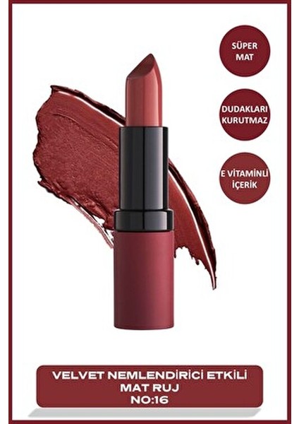 Velvet Matte Ruj No: 16 Metalik Renk Özelliği ile 8691190466169 fiyatları