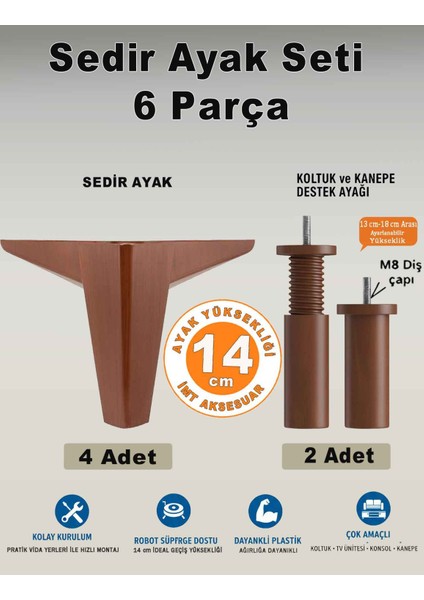 Sedir 14 cm 6'lı Set Mobilya Koltuk Kanepe Tv Ünitesi Dolap Konsol ve Destek Ayağı