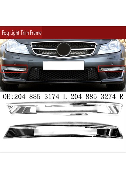 Sağ Ön Tampon Sis Lambası Trim Çerçeve Kapağı Krom Koşu Işık Kapağı Mercedes-Benz C-Sınıfı W204 C63 Amg 204853274 (Yurt Dışından) indirimleri