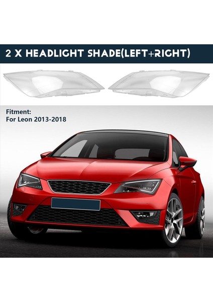 Seat Için Leon 2013-2018 Araba Far Kapağı Lens Far Kabuğu Pleksiglas Lamba Gölgesi Şeffaf Abajur (Yurt Dışından) fırsatları
