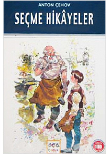 Seçme Hikayeler Anton Çehov / 100 Temel Eser