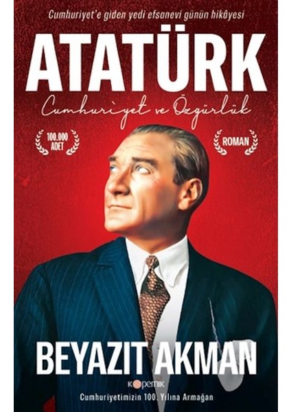 Atatürk Cumhuriyet ve Özgürlük