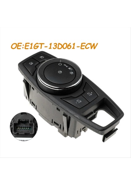 E1GT-13D061-ECW E1GT13D061ECW Araba Far Sisi Işık Kontrol Anahtarı Araç Işık Anahtarı Ford Için (Yurt Dışından) fiyatları