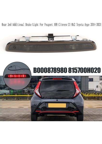 Yüksek Monte Fren Lambası Arka 3 Ek Fren Lambası Peugeot 108 Citroen C1 Mk2 Toyota Aygo 2014-2021 Siyah (Yurt Dışından)