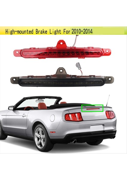 LED 3. Üçüncü Fren Işığı Ford Mustang Için Yüksek Montaj Fren Işığı 2010-2014 TZOA008-EHS1 AR3Z13A613A Siyah (Yurt Dışından) modelleri