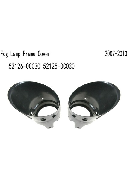 Ön Tampon Sis Lambası Çerçeve Kapak Sis Lambası Kırpma Çerçeve Kapağı Toyota Tundra Abd 2007-2013 52126-0C030 52125-0C030 (Yurt Dışından) fiyatları