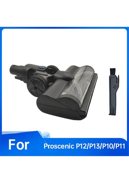 Proscenic P12 P10 P11 Elektrikli Zemin Fırçası Paspas Kafası Elektrikli El Süpürgesi Aksesuarları (Yurt Dışından) modelleri