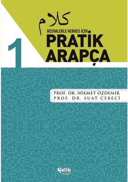 Resimlerle Herkes Için - Pratik Arapça 1