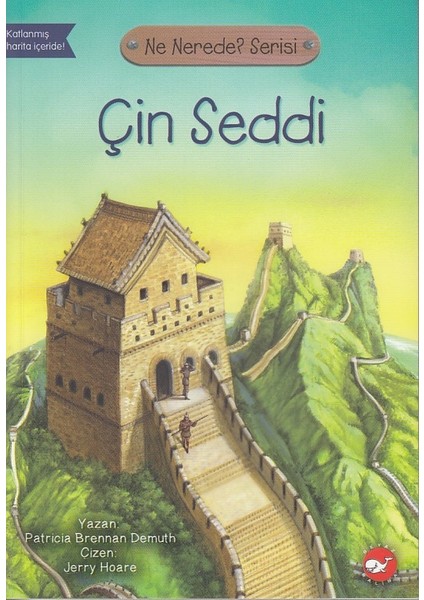 Ne Nerede Serisi Çin Seddi