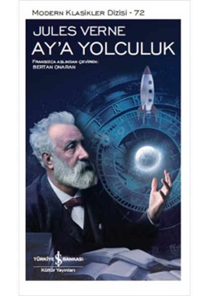 Ay'a Yolculuk - Modern Klasikler Dizisi