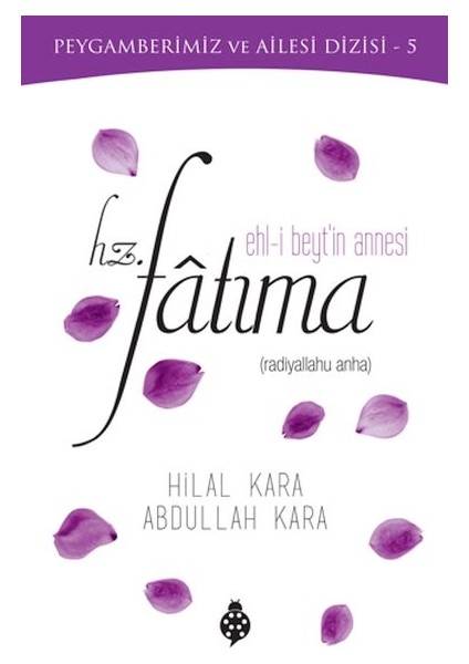 Ehl-I Beyt'in Annesi Hz. Fatıma