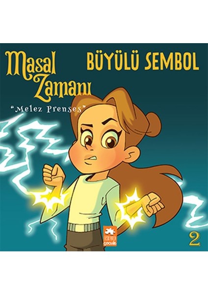 Masal Zamanı Melez Prenses 2-Büyülü Sembol