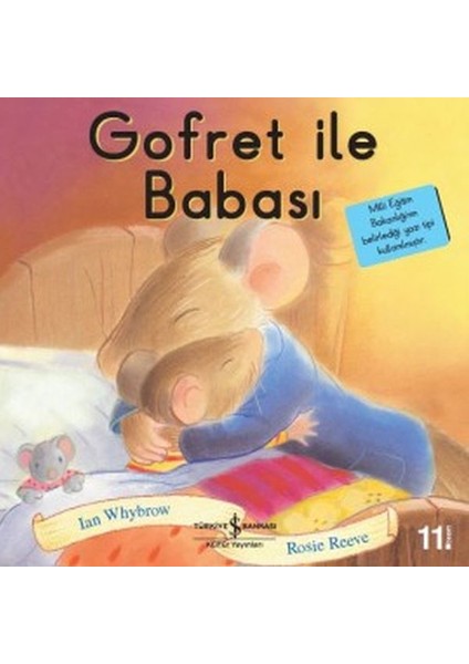 Ilk Okuma Kitaplarım - Gofret ile Babası