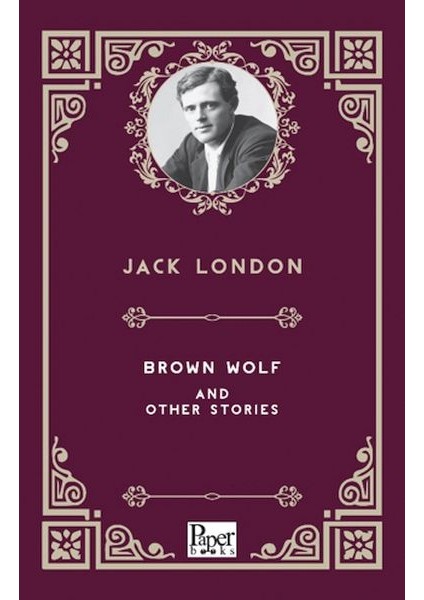 Brown Wolf And Other Stories