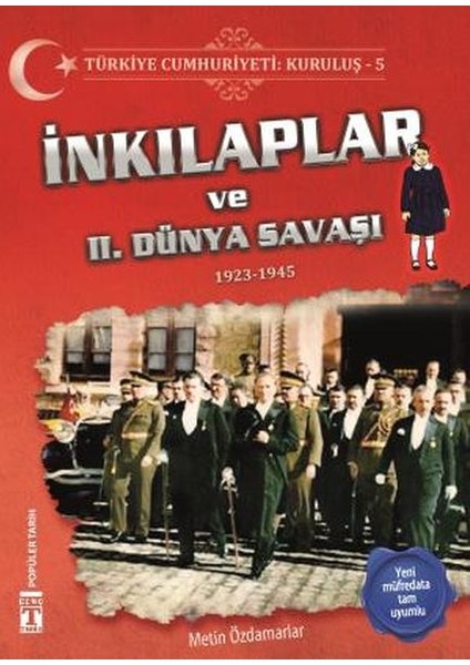 Inkılaplar ve 2. Dünya Savaşı - Türkiye Cumhuriyeti Kuruluş 5