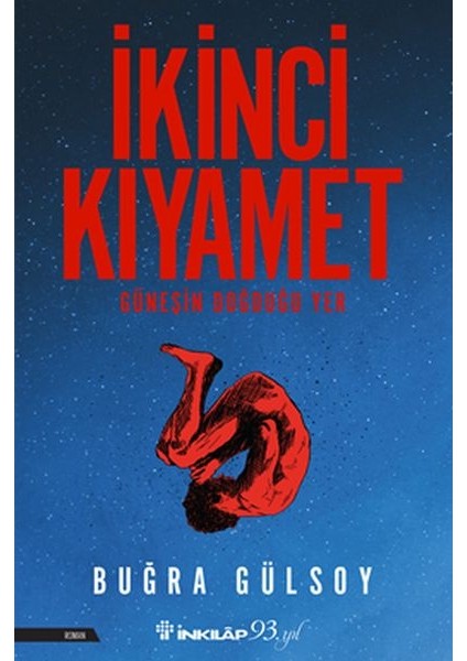 Ikinci Kıyamet - Güneşin Doğduğu Yer