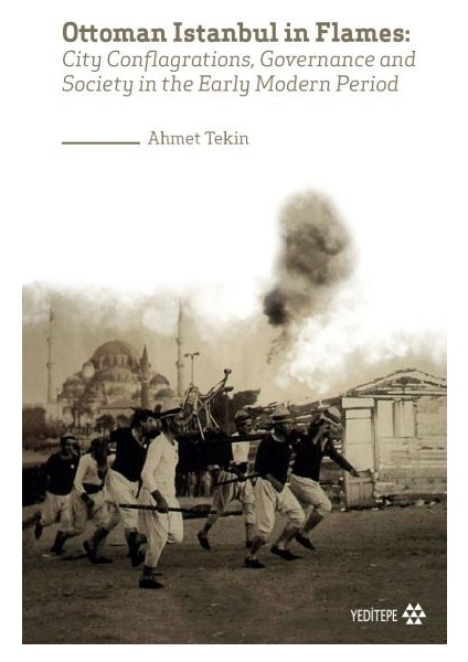 Ottoman Istanbul In Flames