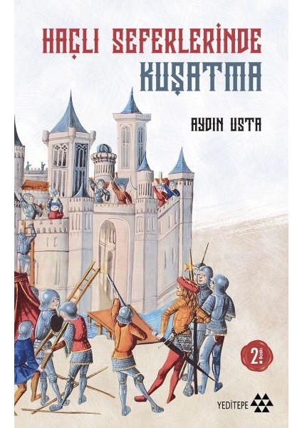 Haçlı Seferlerinde Kuşatma