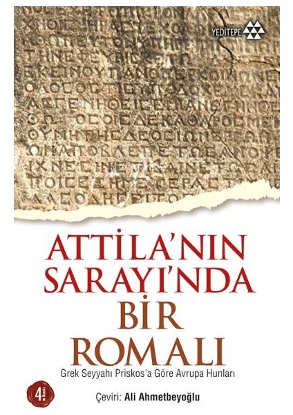 Atilla'nın Sarayı'nda Bir Romalı