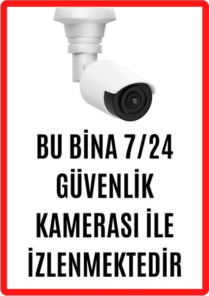 Bu Alan 7/24 Saat Kamerayla Izlenmektedir Uyarı Ikaz Levhası 25*35 cm