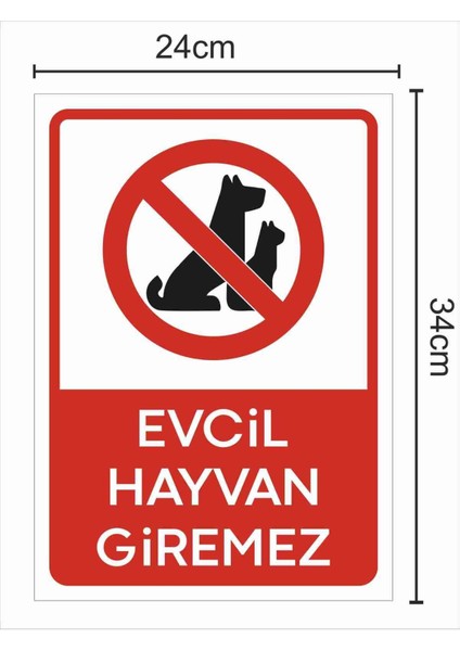Evcil Hayvan Giremez 25*35 Dekote Levha fiyatları