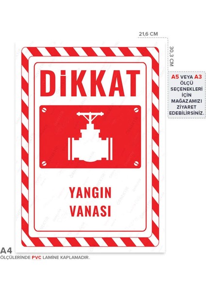 UL2683-A4 - Yangın Vanası Uyarı Levhası (21,6×30,3cm)