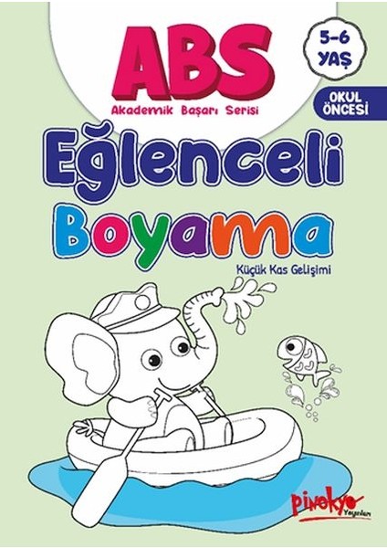Abs 5-6 Yaş Eğlenceli Boyama