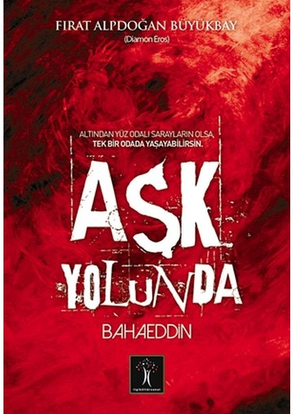 Aşk Yolunda Bahaeddin