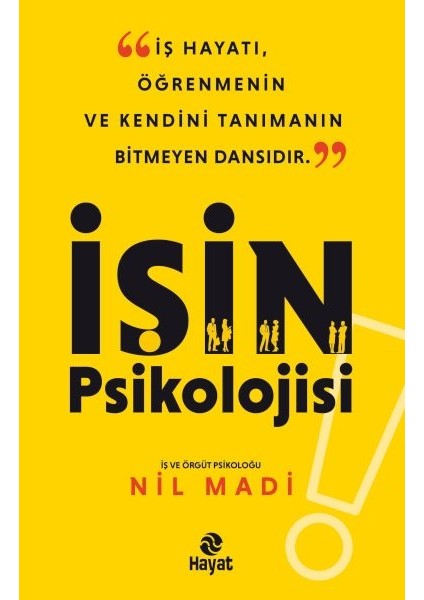Işin Psikolojisi