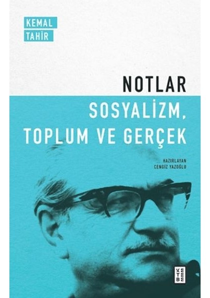Notlar - Sosyalizm, Toplum ve Gerçek