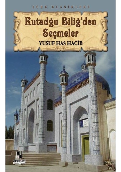 Kutadgu Bilig'den Seçmeler