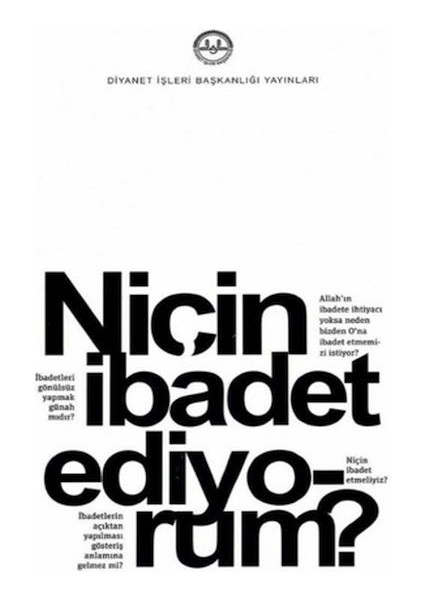 Niçin Ibadet Ediyorum?