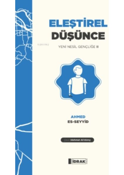 Eleştirel Düşünce;yeni Nesil Gençliğe 2