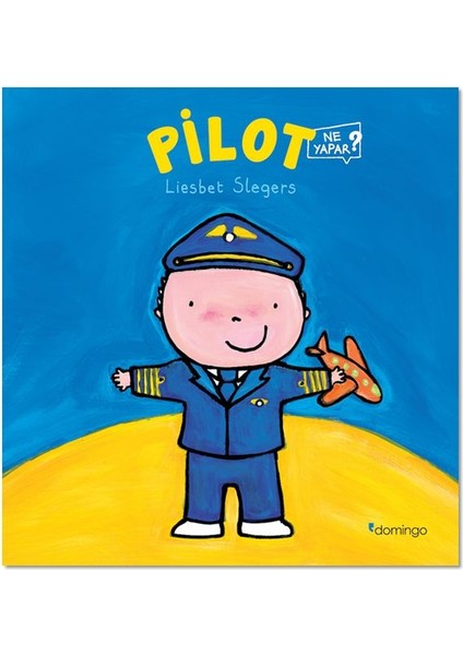 Pilot Ne Yapar?