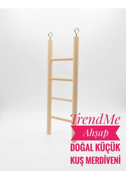 Trendme Renksiz Ahşap Kuş Tırmanma Merdiveni