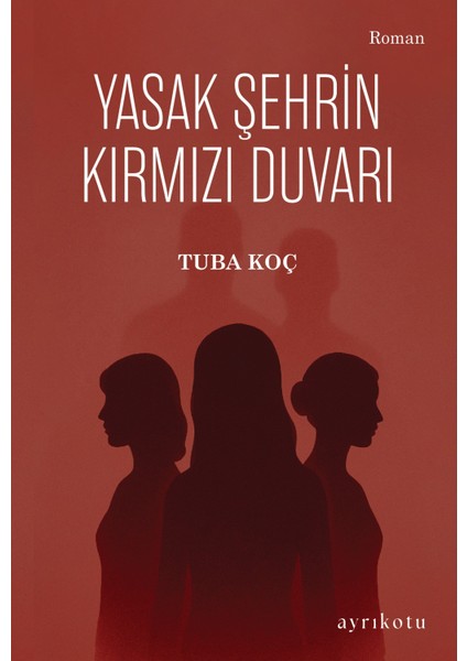 Yasak Şehrin Kırmızı Duvarı