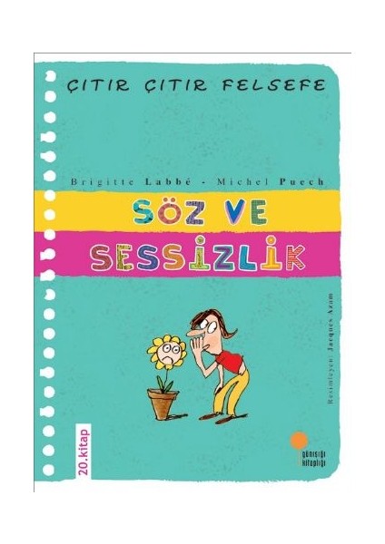 Çıtır Çıtır Felsefe 20 - Söz ve Sessizlik