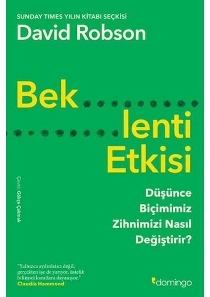 Beklenti Etkisi Düşünce Biçimimiz Zihnimizi Nasıl Değiştirir?
