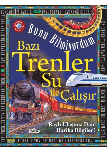Bazı Trenler Su Ile Çalışır - Bunu Bilmiyordum - Raylı Ulaşıma Dair Harika Bilgiler!