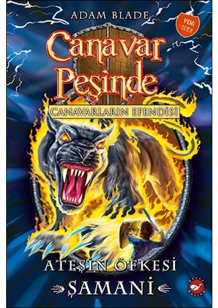 Canavar Peşinde 56 - Ateşin Öfkesi Şamani